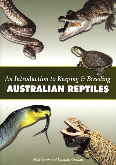 An Introduction to Keeping and Breeding Australian Reptiles - Book